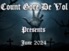 Count Gore De Vol Presents June 2024