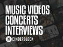 Cinderblock TV: Music Videos