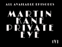 Martin Kane, Private Eye