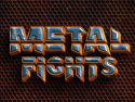 Metal Fights