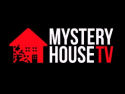 MYSTERY HOUSE TV