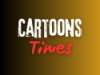 Cartoon Times