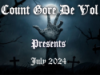 Count Gore De Vol Presents July 2024